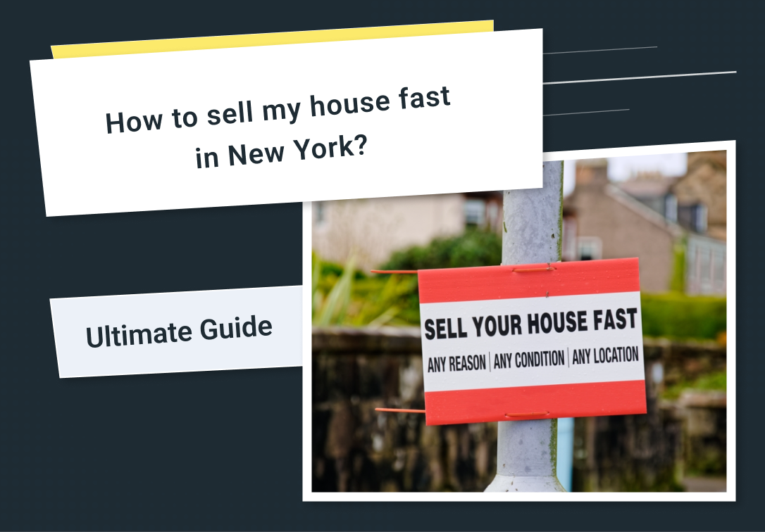 How to sell my house fast in New York?